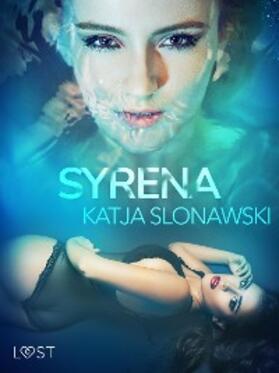 Slonawski |  Syrena - opowiadanie erotyczne | eBook | Sack Fachmedien