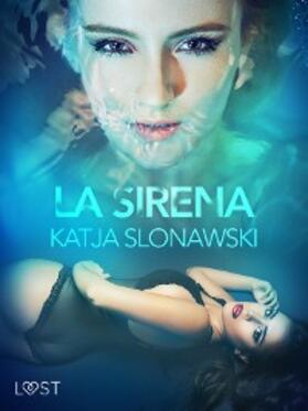 Slonawski |  La sirena | eBook | Sack Fachmedien