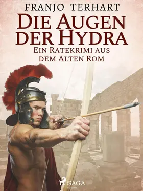 Terhart |  Die Augen der Hydra - Ein Ratekrimi aus dem alten Rom | eBook | Sack Fachmedien