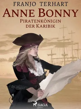 Terhart |  Anne Bonny - Piratenkönigin der Karibik | eBook | Sack Fachmedien