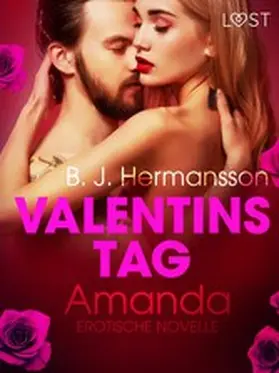 Hermansson |  Valentinstag: Amanda: Erotische Novelle | eBook | Sack Fachmedien