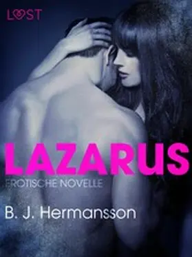 Hermansson |  Lazarus: Erotische Novelle | eBook | Sack Fachmedien