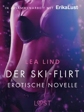 Lind |  Der Ski-Flirt: Erotische Novelle | eBook | Sack Fachmedien