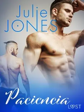 Jones |  Paciencia - Relato erótico | eBook | Sack Fachmedien
