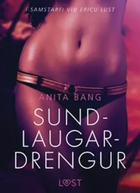 Bang |  Sundlaugardrengur - Erótísk smásaga | eBook | Sack Fachmedien