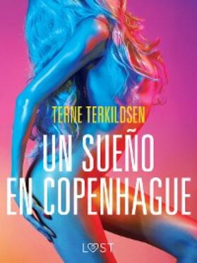 Terkildsen |  Un sueño en Copenhague - Relato erótico | eBook | Sack Fachmedien