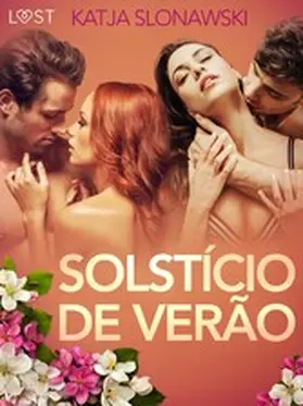 Slonawski |  Solstício de Verão - Conto Erótico | eBook | Sack Fachmedien
