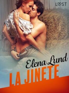 Lund |  La jinete - Relato erótico | eBook | Sack Fachmedien