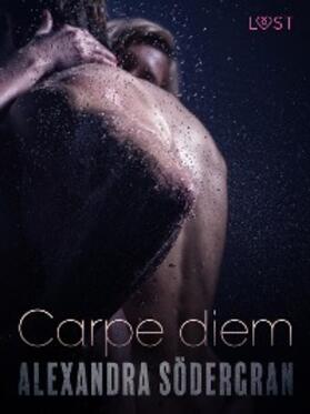Södergran |  Carpe diem - opowiadanie erotyczne | eBook | Sack Fachmedien