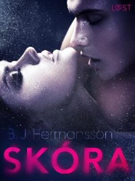 Hermansson |  Skóra - opowiadanie erotyczne | eBook | Sack Fachmedien
