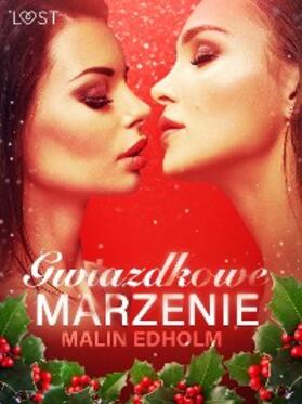 Edholm |  Gwiazdkowe marzenie - opowiadanie erotyczne | eBook | Sack Fachmedien