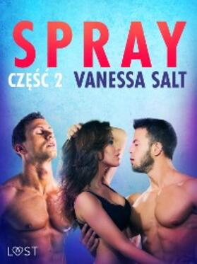 Salt |  Spray: czesc 2 - opowiadanie erotyczne | eBook | Sack Fachmedien