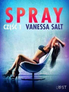 Salt |  Spray: czesc 1 - opowiadanie erotyczne | eBook | Sack Fachmedien