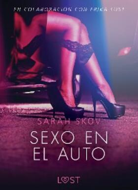 Skov |  Sexo en el auto - Literatura erótica | eBook | Sack Fachmedien