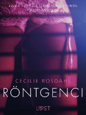 Rosdahl |  Röntgenci - Erotik öykü | eBook | Sack Fachmedien