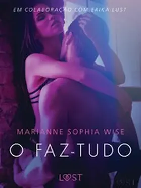Wise |  O faz-tudo - Um conto erótico | eBook | Sack Fachmedien