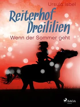Isbel |  Reiterhof Dreililien 8 - Wenn der Sommer geht | eBook | Sack Fachmedien