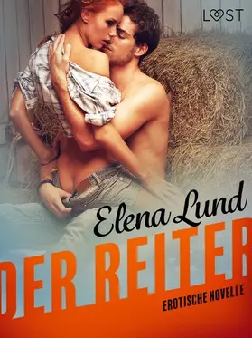 Lund |  Der Reiter: Erotische Novelle | eBook | Sack Fachmedien