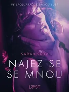 Skov |  Najez se se mnou - Erotická povídka | eBook | Sack Fachmedien