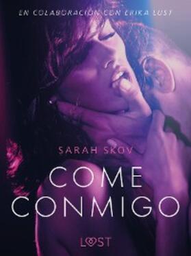 Skov |  Come conmigo - Un relato erótico | eBook | Sack Fachmedien