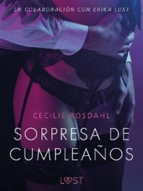 Rosdahl |  Sorpresa de cumpleaños - Un relato erótico | eBook | Sack Fachmedien