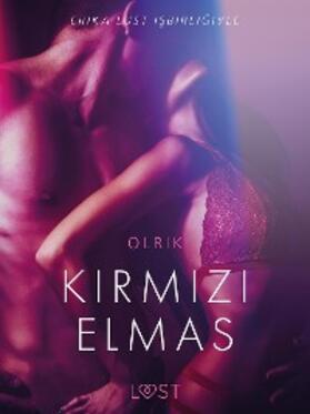 Olrik |  Kirmizi Elmas - Erotik Öykü | eBook | Sack Fachmedien