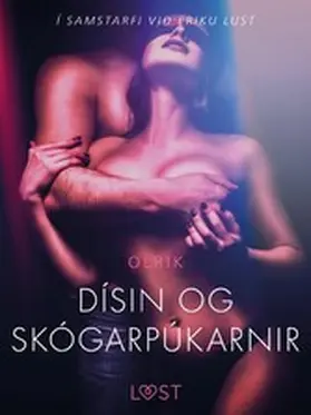Olrik |  Dísin og skógarpúkarnir - Erótísk smásaga | eBook | Sack Fachmedien
