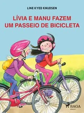 Knudsen |  Lívia e Manu fazem um passeio de bicicleta | eBook | Sack Fachmedien