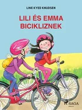 Knudsen |  Lili és Emma bicikliznek | eBook | Sack Fachmedien