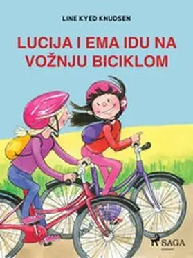 Knudsen |  Lucija i Ema idu na voznju biciklom | eBook | Sack Fachmedien