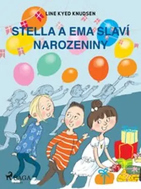 Knudsen |  Stella a Ema slaví narozeniny | eBook | Sack Fachmedien