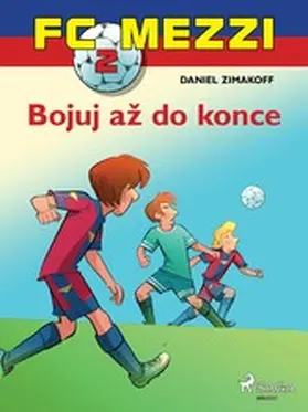 Zimakoff |  FC Mezzi 2: Bojuj az do konce | eBook | Sack Fachmedien