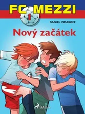 Zimakoff |  FC Mezzi 1: Nový zacátek | eBook | Sack Fachmedien