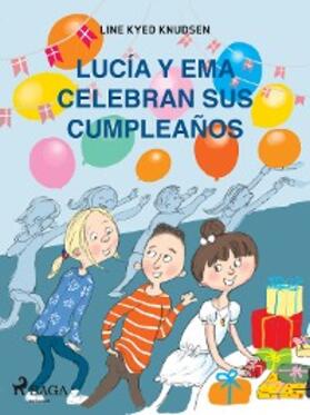 Knudsen |  Lucía y Ema celebran sus cumpleaños | eBook | Sack Fachmedien