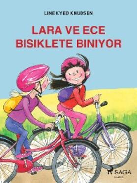 Knudsen |  Lara ve Ece Bisiklete Biniyor | eBook | Sack Fachmedien