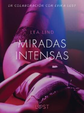 Lind |  Miradas intensas - Relato erótico | eBook | Sack Fachmedien