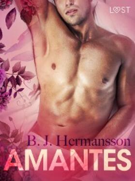 Hermansson |  Amantes - Relato erótico | eBook | Sack Fachmedien