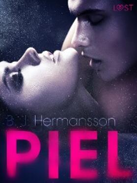 Hermansson |  Piel - Relato erótico | eBook | Sack Fachmedien