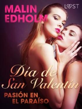 Edholm |  Día de San Valentín: pasión en el paraíso | eBook | Sack Fachmedien