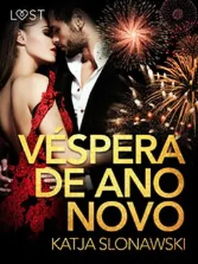 Slonawski |  Véspera de Ano Novo - Conto Erótico | eBook | Sack Fachmedien