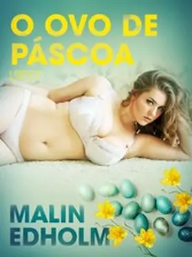 Edholm |  O ovo de Páscoa - Conto Erótico | eBook | Sack Fachmedien