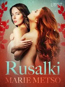 Metso |  Rusalki - Conto erótico | eBook | Sack Fachmedien