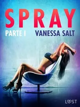 Salt |  Spray - Parte I - Conto Erótico | eBook | Sack Fachmedien