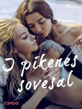 Cupido |  I pikenes sovesal | eBook | Sack Fachmedien