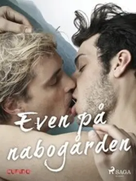 Cupido |  Even på nabogården | eBook | Sack Fachmedien