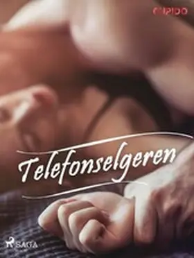 Cupido |  Telefonselgeren | eBook | Sack Fachmedien