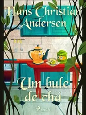 Andersen |  Um bule de chá | eBook | Sack Fachmedien