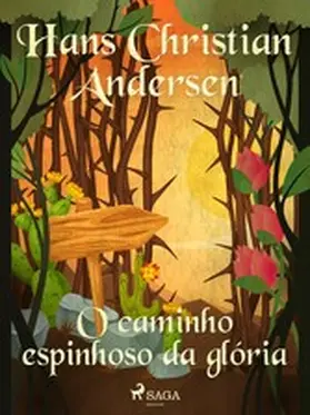 Andersen |  O caminho espinhoso da glória | eBook | Sack Fachmedien