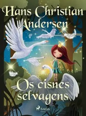 Andersen |  Os cisnes selvagens | eBook | Sack Fachmedien