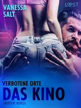 Salt |  Verbotene Orte: das Kino - Erotische Novelle | eBook | Sack Fachmedien